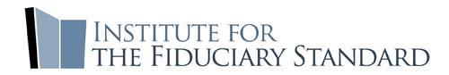 Institute for The Fiduciary Standard